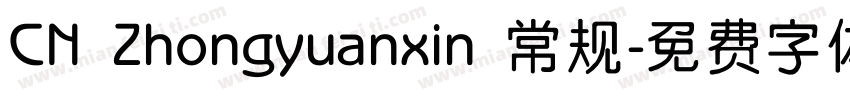 CN Zhongyuanxin 常规字体转换